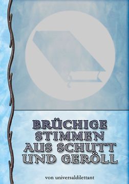 Cover Brüchige Stimmen aus Schutt und Geröll.jpg