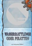 Cover Wasserrattlinge oder Piratten.jpg
